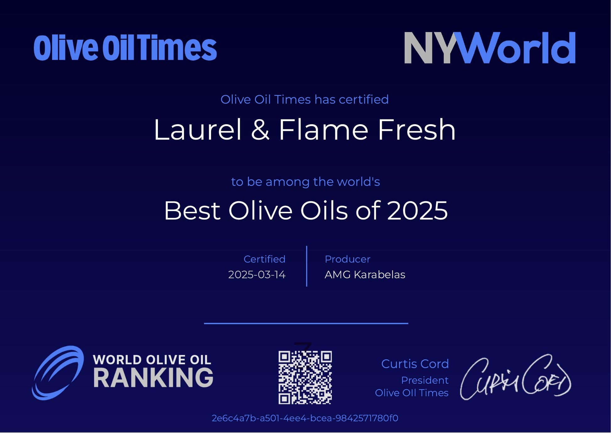 Certification for Laurel & Flame Fresh olive oil among the world's best of 2025, featuring Olive Oil Times and NYWorld logos.