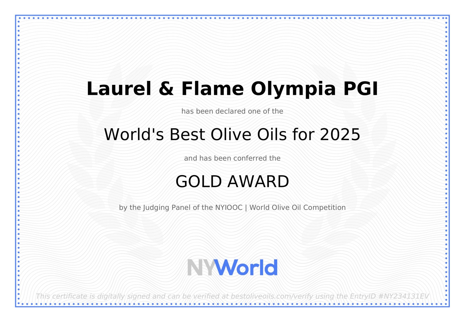 Certificate declaring Laurel & Flame Olympia PGI as one of the world's best olive oils for 2025 with a gold award from NYWorld.